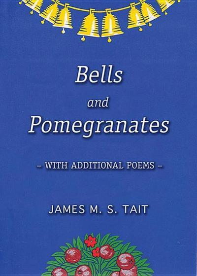 Bells and Pomegranates