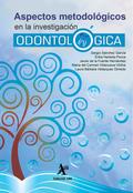 Aspectos metodológicos en la investigación odontológica