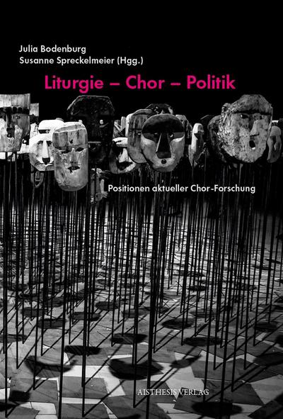 Liturgie - Chor - Politik