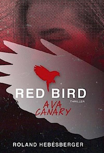 Red Bird - Ava Canary