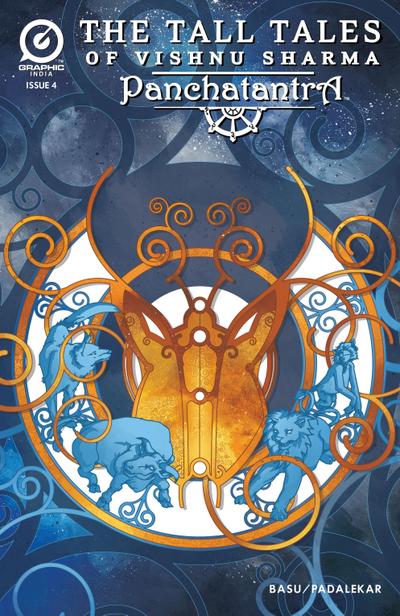 THE TALL TALES OF VISHNU SHARMA: PANCHATANTRA, Issue 4