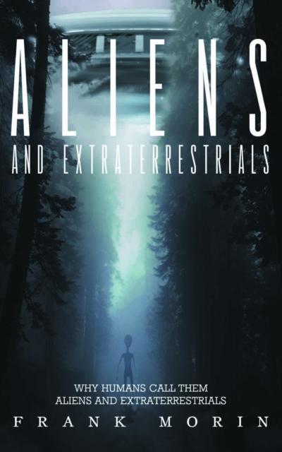 Alien’s and Extraterrestrial’s
