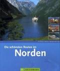 Die schönsten Routen im Norden (Traumstrassen)