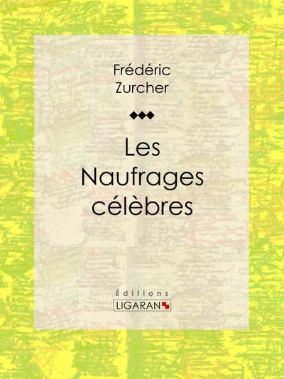 Les Naufrages célèbres