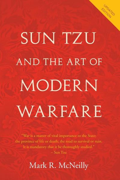 Sun Tzu and the Art of Modern Warfare (Updated)