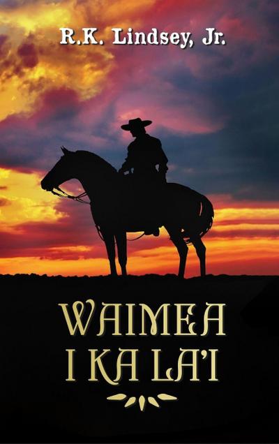 Waimea I Ka La’i