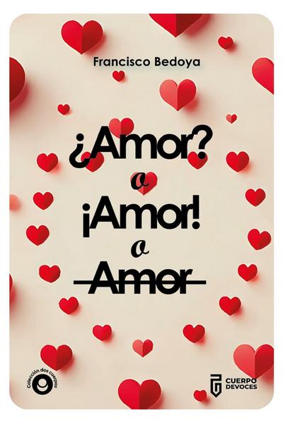 ¿Amor? O ¡Amor! O Amor