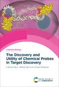 Discovery and Utility of Chemical Probes in Target Discovery