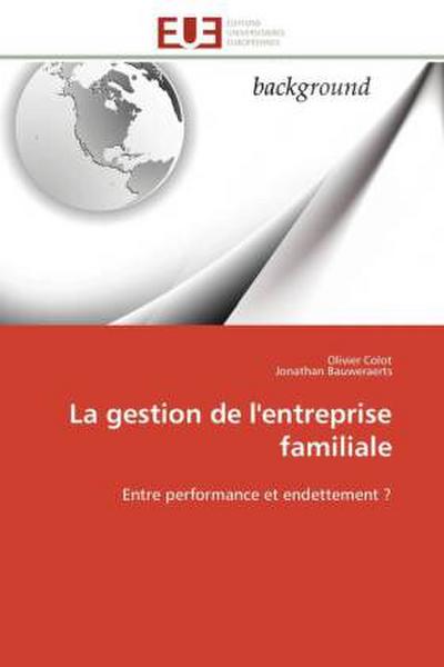 La gestion de l’entreprise familiale