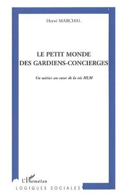 Petit monde des gardiens-concierges