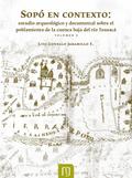 Sopó en contexto: estudio arqueológico y documental sobre el poblamiento de la cuenca baja del río Teusacá