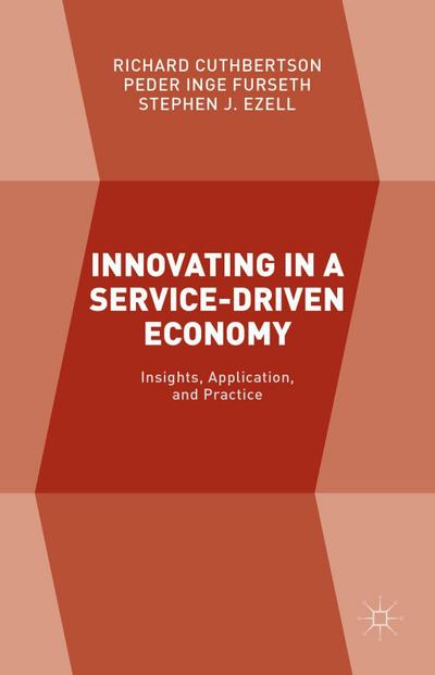Innovating in a Service-Driven Economy