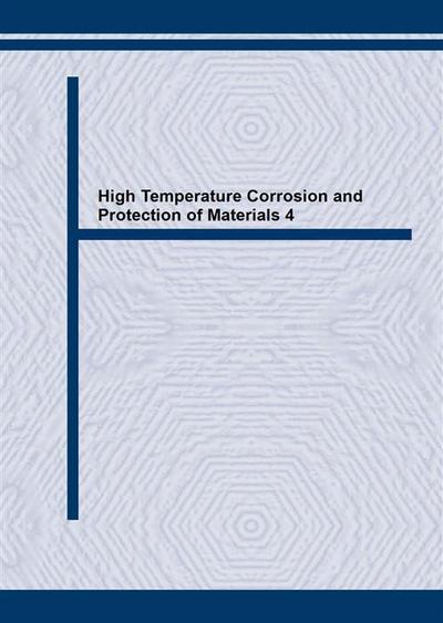 High Temperature Corrosion and Protection of Materials 4