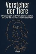 Versteher der Tiere