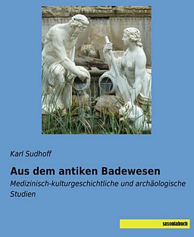Aus dem antiken Badewesen