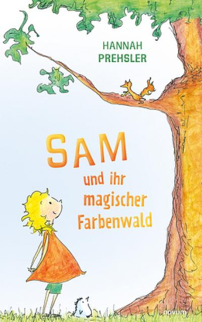 Sam und ihr magischer Farbenwald