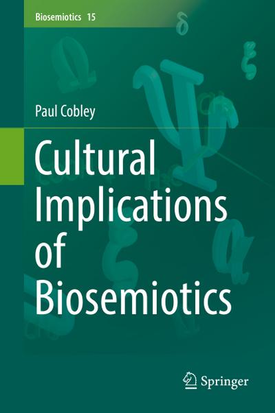 Cultural Implications of Biosemiotics