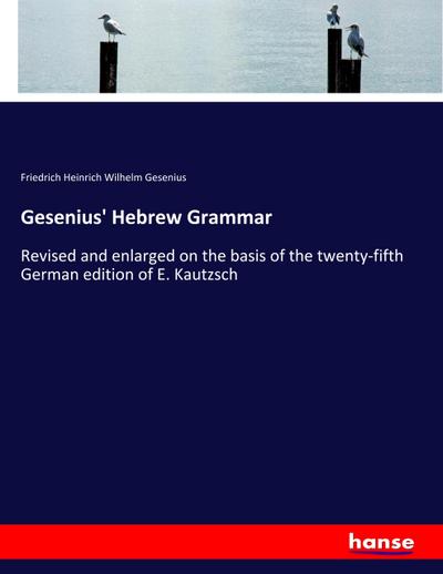 Gesenius’ Hebrew Grammar