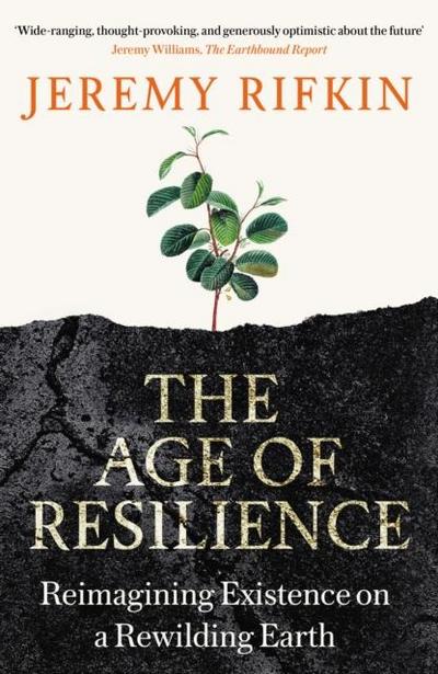 Rifkin, J: Age of Resilience