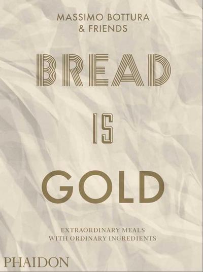 Bread is Gold