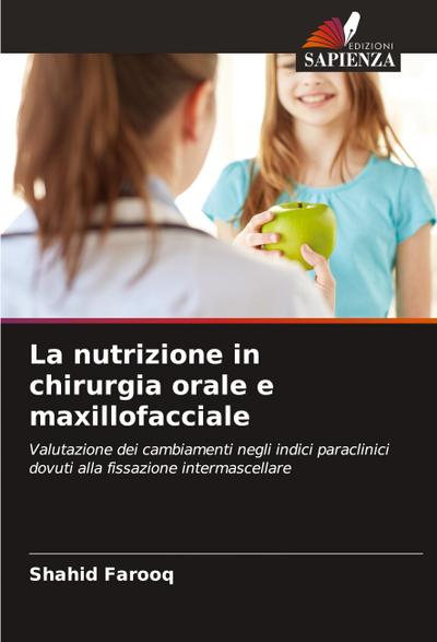 La nutrizione in chirurgia orale e maxillofacciale