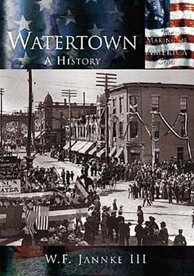 Watertown: A History