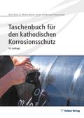 Taschenbuch für den kathodischen Korrosionsschutz von Ulrich Bette | Ebook