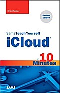 Sams Teach Yourself iCloud in 10 Minutes (2nd Edition) (Sams Teach Yourself  Minutes) (Sams Teach Yourself...in 10 Minutes (Paperback))