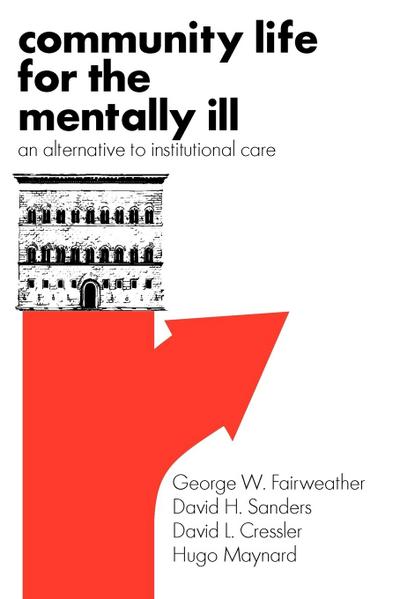 Community Life for the Mentally Ill
