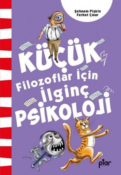Kücük Filozoflar Icin Ilginc Psikoloji