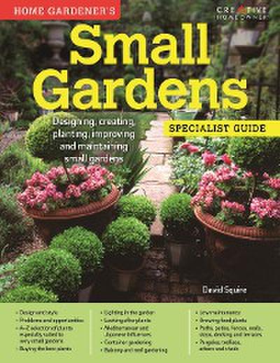 Home Gardener’s Small Gardens