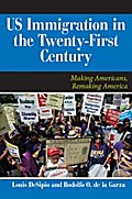 U.S. Immigration in the Twenty-First Century