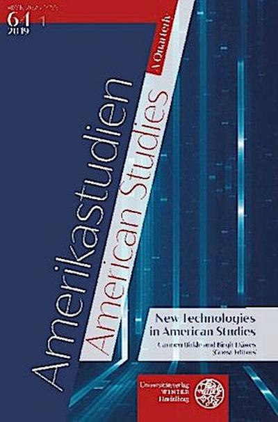 Amerikastudien / American Studies. A Quarterly. Vol. 64:1 (2019)