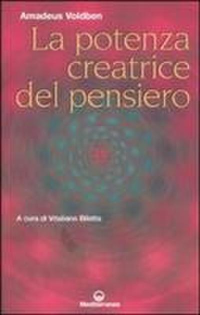 La potenza creatrice del pensiero