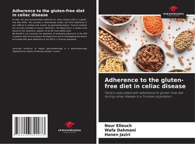 Adherence to the gluten-free diet in celiac disease