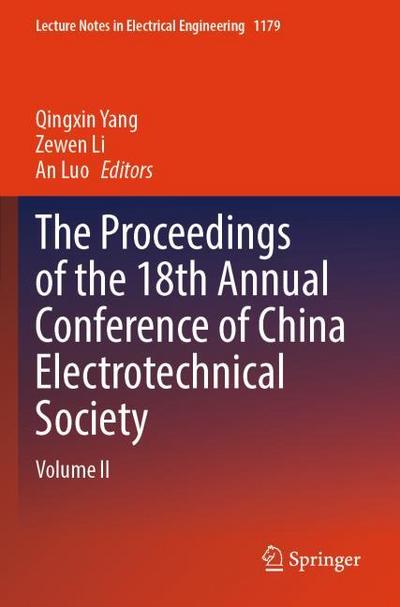 The Proceedings of the 18th Annual Conference of China Electrotechnical Society
