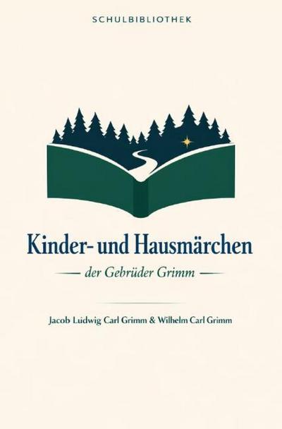 Kinder- und Hausmärchen der Gebrüder Grimm
