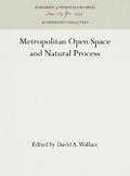 Metropolitan Open Space and Natural Process
