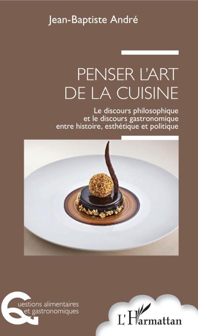 Penser l’art de la cuisine