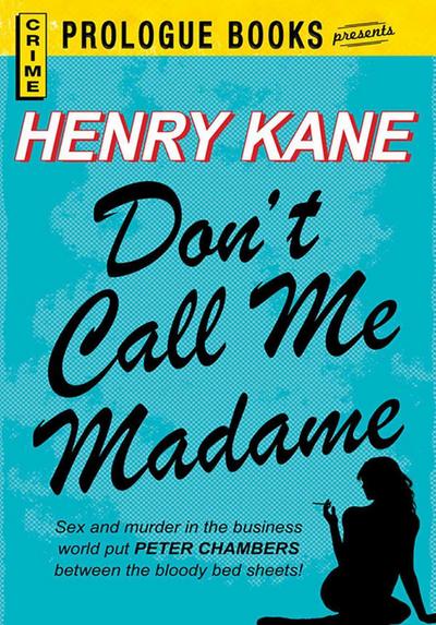 Don’t Call Me Madame