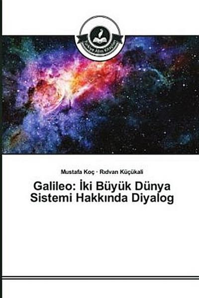 Galileo: ¿ki Büyük Dünya Sistemi Hakk¿nda Diyalog