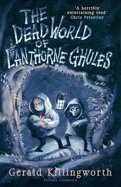 DEAD WORLD OF LANTHORNE GHULES