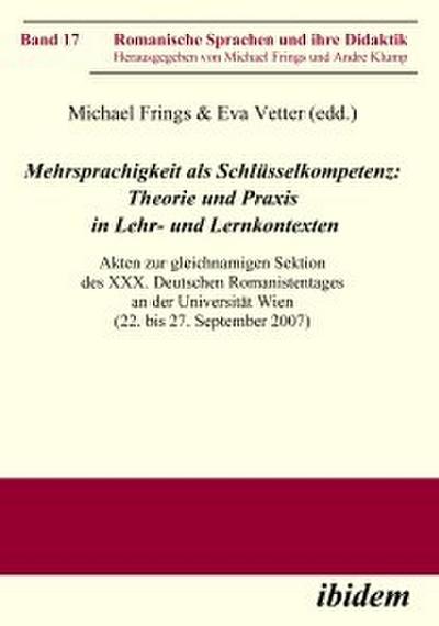 Mehrsprachigkeit als Schlüsselkompetenz: Theorie und Praxis in Lehr- und Lernkontexten