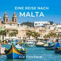 Eine Reise nach Malta