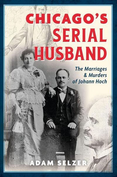 Chicago’s Serial Husband