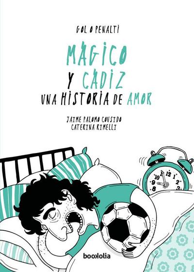 Palomo Cousido, J: Mágico y Cádiz. Una historia de amor