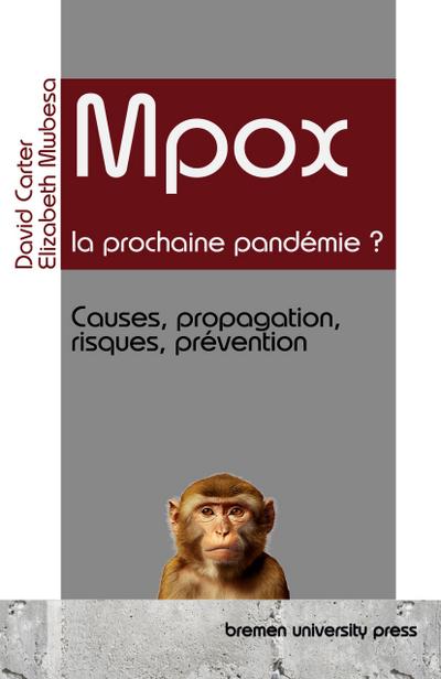Mpox - la prochaine pandémie ?