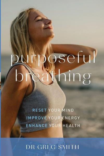 Purposeful Breathing