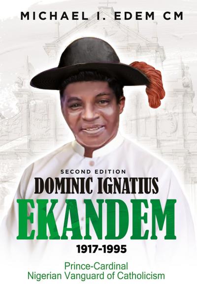 DOMINIC IGNATIUS EKANDEM 1917-1995