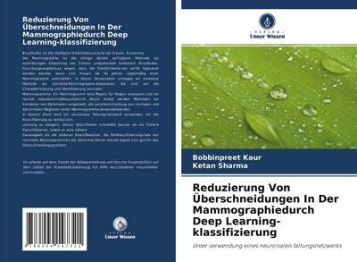 Reduzierung Von Überschneidungen In Der Mammographiedurch Deep Learning-klassifizierung